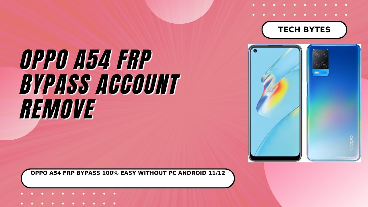 OPPO A54 (CPH2239) GOOGLE ACCOUNT BYPASS