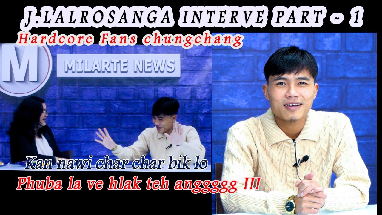 J. LALROSANGA   INTERVE..!!