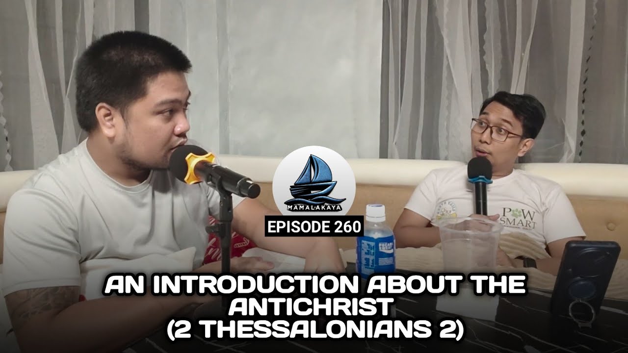 260. AN INTRODUCTION ABOUT THE ANTICHRIST (2 THESSALONIANS 2)