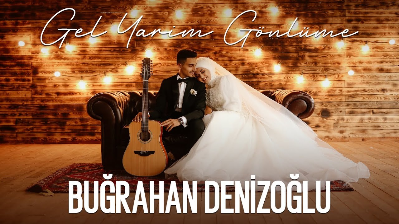 Buğrahan Denizoğlu - Gel Yarim G&ouml;nl&uuml;me | (#Dans Şarkısı) #GelinDamat #d&uuml;ğ&uuml;n 🧿