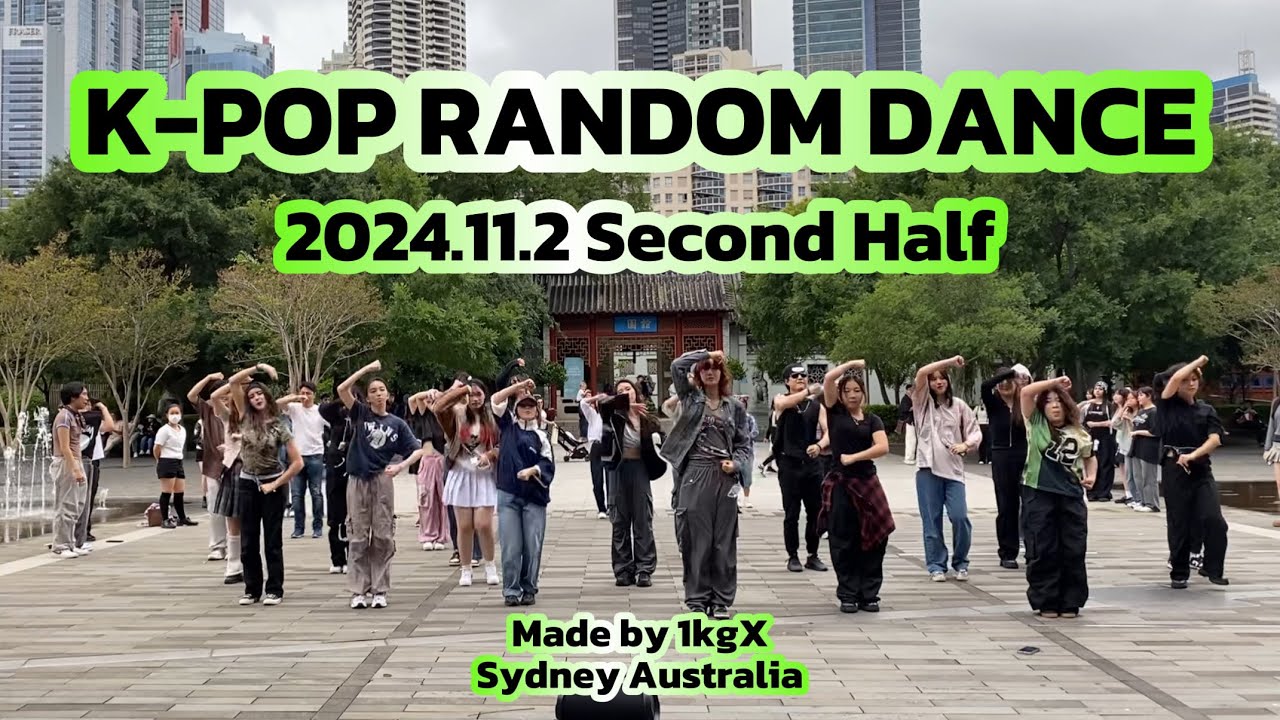 【1kgX K-pop Random Dance】 Second Half | 2024.11.2 in Sydney Australia | Made by 1kgX