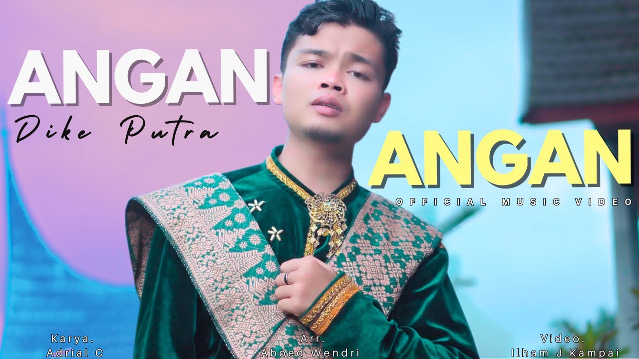 Dike Putra - Angan Angan | Dendang Minang Terbaru 2025 (Official Music Video)
