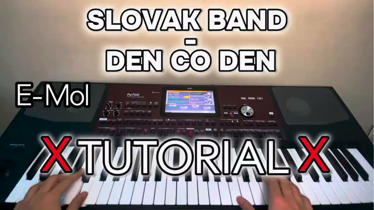 ❌(TUTORIAL)❌🎹SLOVAK BAND🎤 - 🎵DEN CO DEN🎬❌