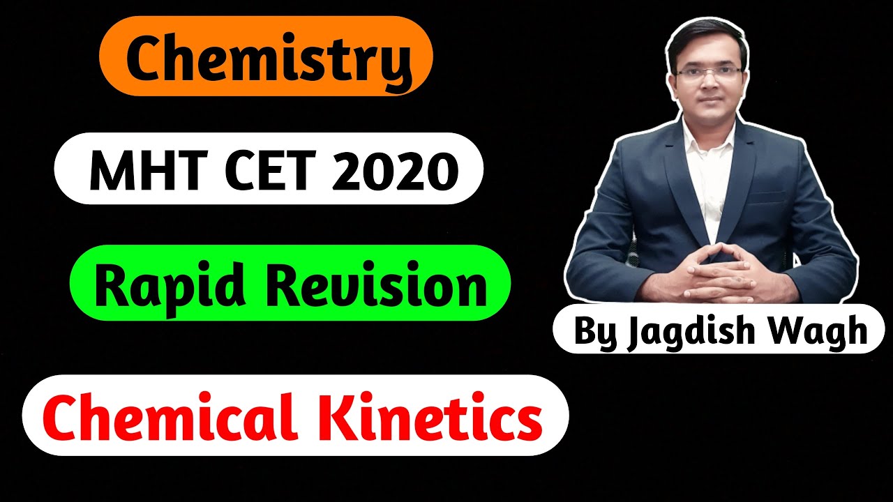 Rapid Revision MHT CET Chemical Kinetics