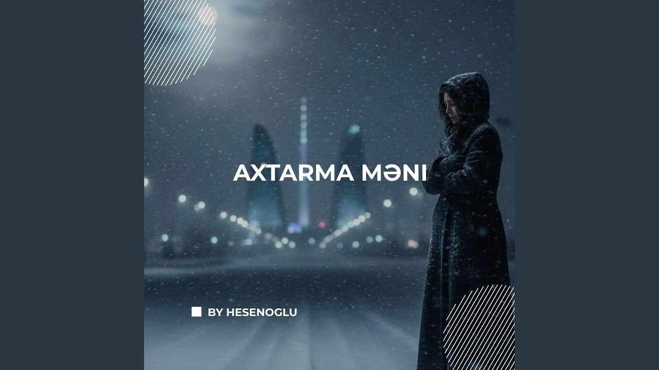 Axtarma Meni (Special Version)