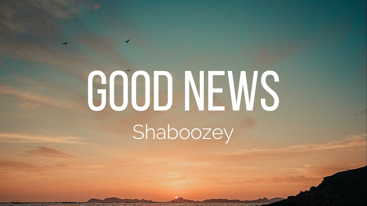 Shaboozey - Good News (Lyrics)