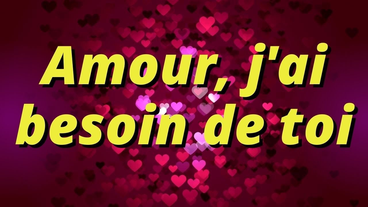 ❤️Amour, j'ai besoin de toi❤️message d'amour pour ma femme bien-aimée