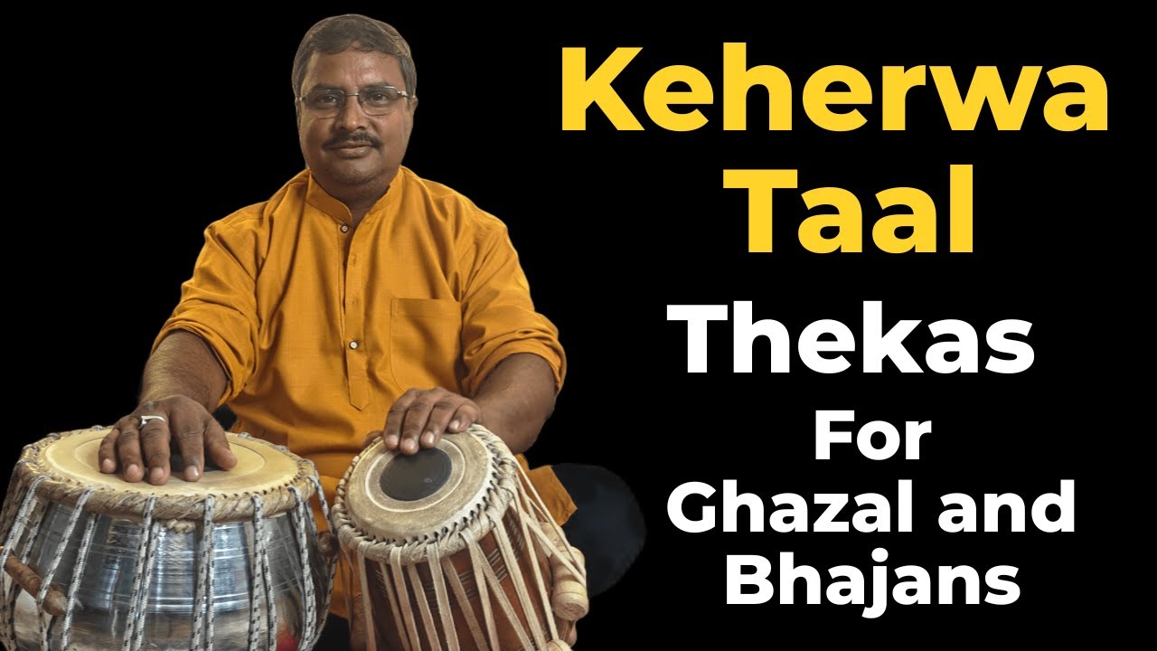Keherwa Taal Thekas for Ghazals & Bhajans | Tabla Lessons for Beginners