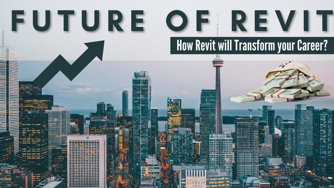 Future of Revit Architecture | How Revit will Transform your Career?