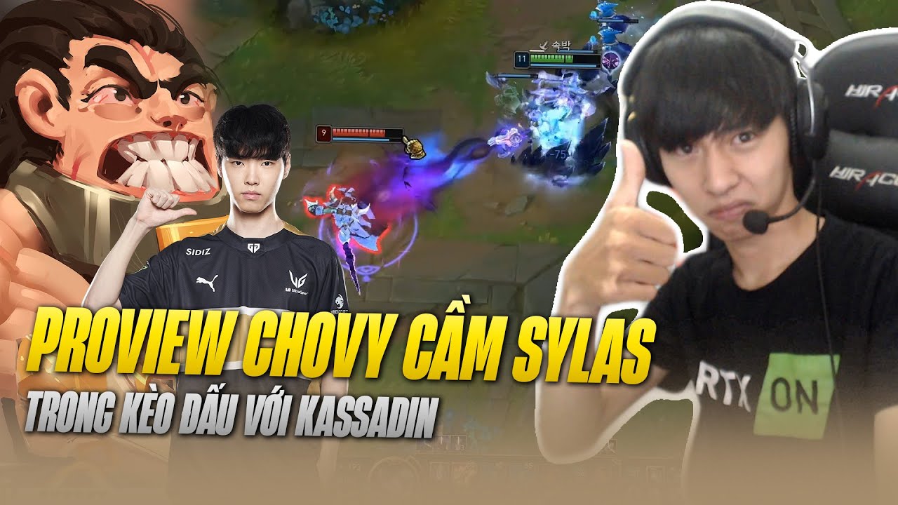 VĂN TÙNG REACTION PROVIEW CHOVY CẦM SYLAS QUẨY RANK TẠI 12.17 TRONG KÈO ĐẤU VỚI KASSADIN