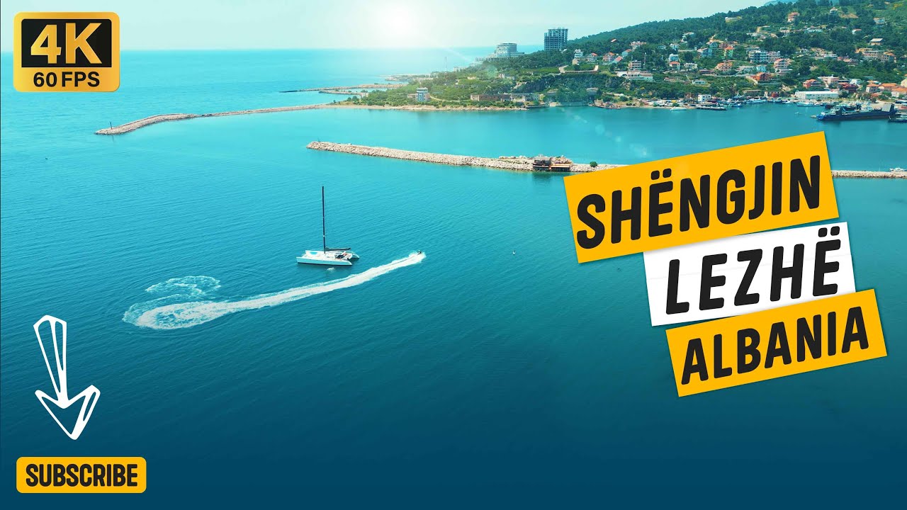 SHËNGJINI SOT | LEZHË | ALBANIA |VIDEO DRONE | 4K | 60 FPS