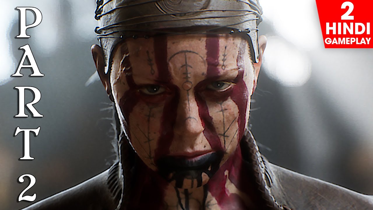 SENUA'S SAGA HELLBLADE 2 Gameplay Walkthrough (HINDI) Part 2 - SHADOW [काला साया]