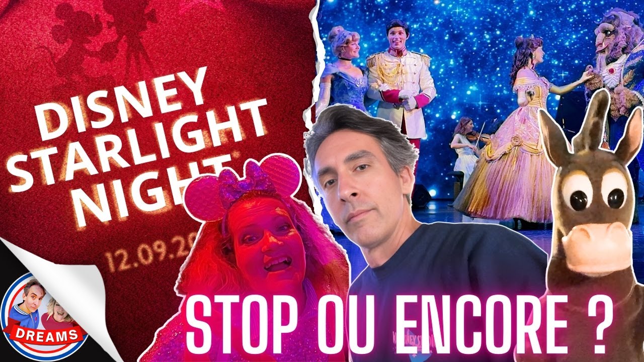 Grosse DÉCEPTION soirée pass annuel DISNEYLAND PARIS ! Starlight Night sauvée par 2 superbes shows !