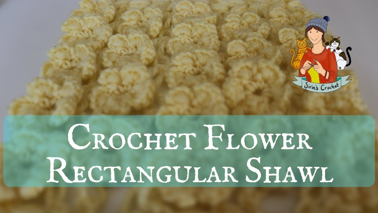 Easy Crochet Flower Rectangular Shawl / Scarf Tutorial