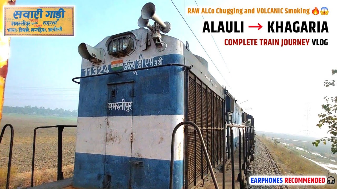😱🔥 ALAULI → KHAGARIA: Complete Train Journey | VOLCANIC Smoking ALCo WDM3D | 75251 || ECR