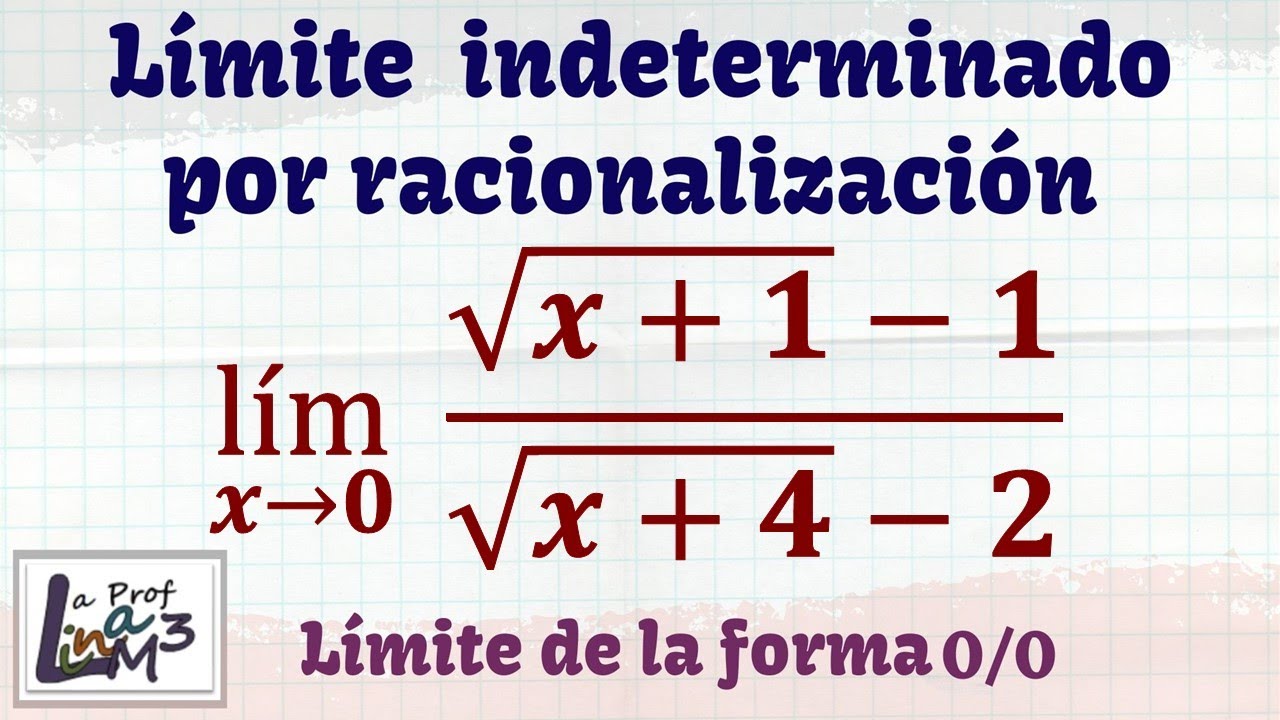 Límite de funciones con doble racionalización | La Prof Lina M3