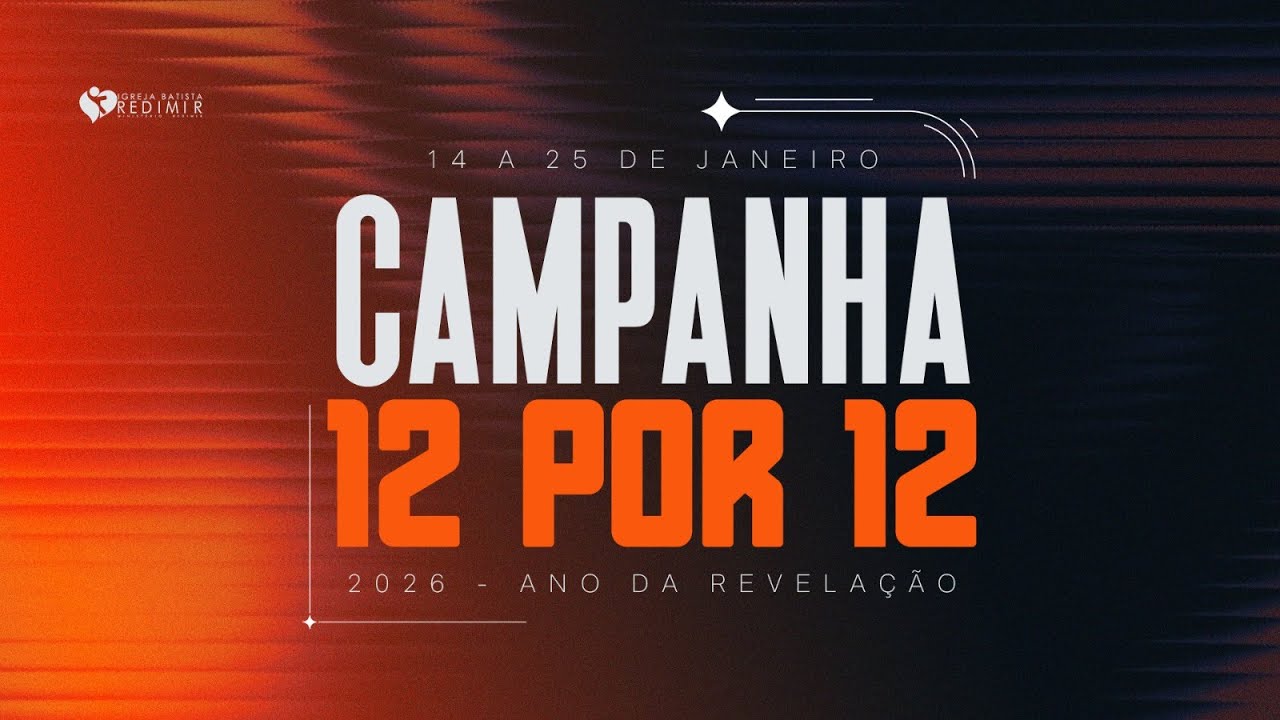 VIVENDO A PARTIR DA REVELAÇÃO | GUSTAVO AUGUSTO | CAMPANHA 12POR12 | Ministério Redimir