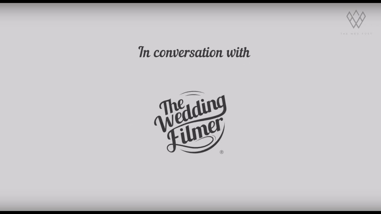 The Wed Post | 38 Questions with The Wedding Filmer | Vishal Punjabi