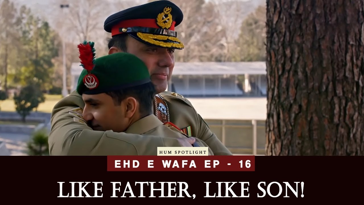 LIKE FATHER LIKE SON | EHD E WAFA | HUM TV | HUM SPOTLIGHT