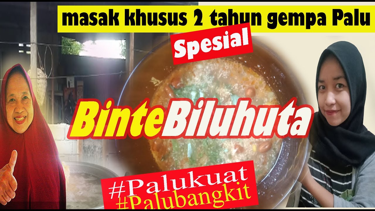 Resep Binte Jagung | Masak khusus 2 Tahun gempa di Kota Palu | berharap dapur dibangun kembali