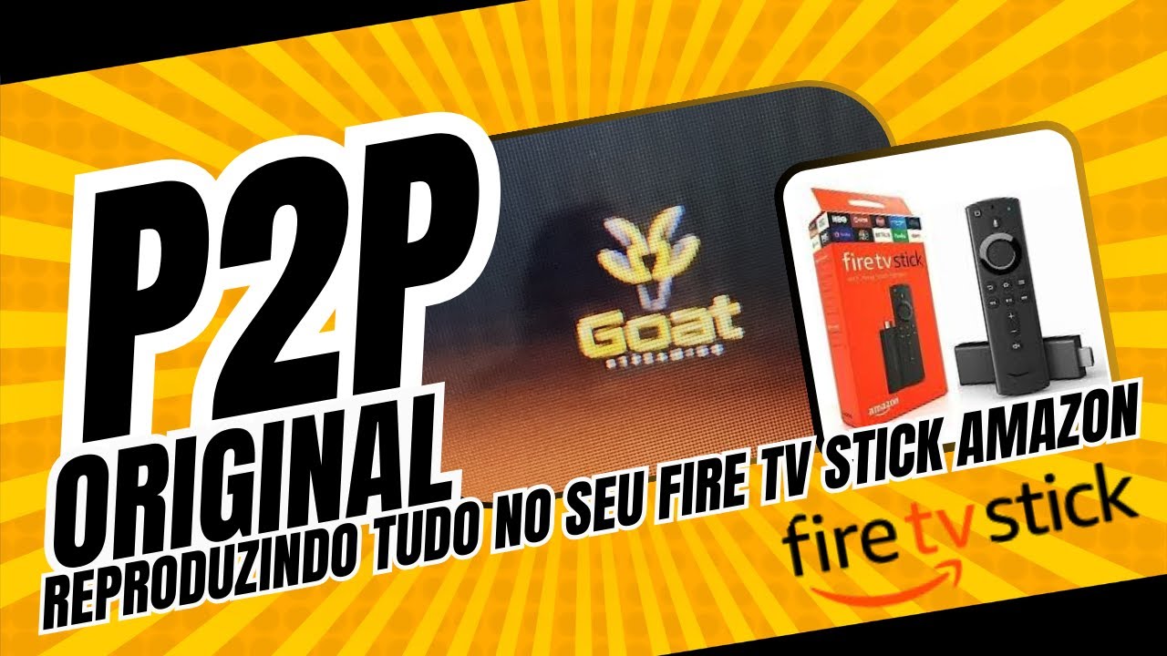 P2P ORIGINAL NO FIRE TV STICK AMAZON EM 2026