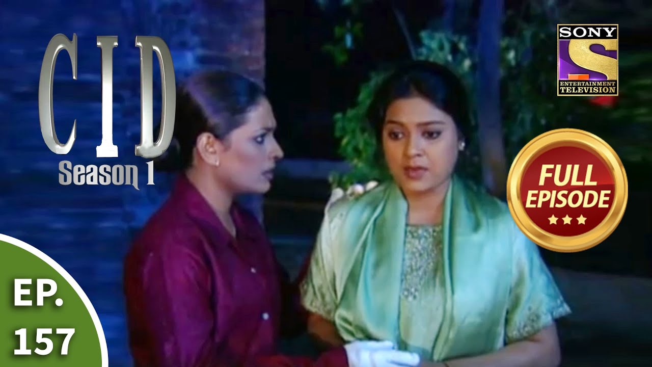 CID (सीआईडी) Season 1 - Episode 157 - The Case Of Elusive Killer - Part - 1 - Full Episode