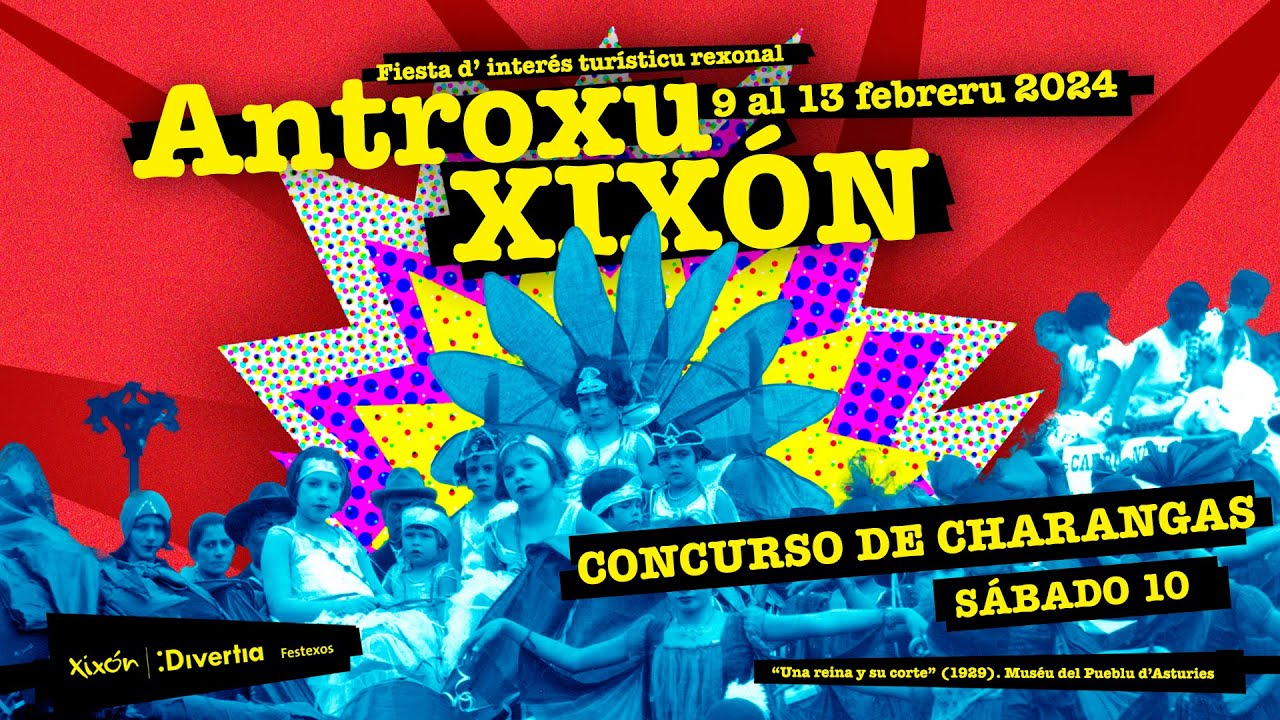 ANTROXU 2024 - CONCURSO DE CHARANGAS - S&Aacute;BADO 10/02/24