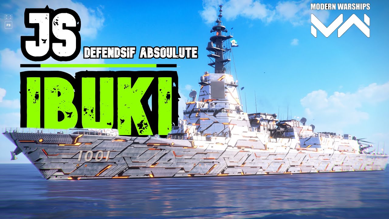 JS IBUKI (ASEV-1001) | Defend Absolute | Modern Warships