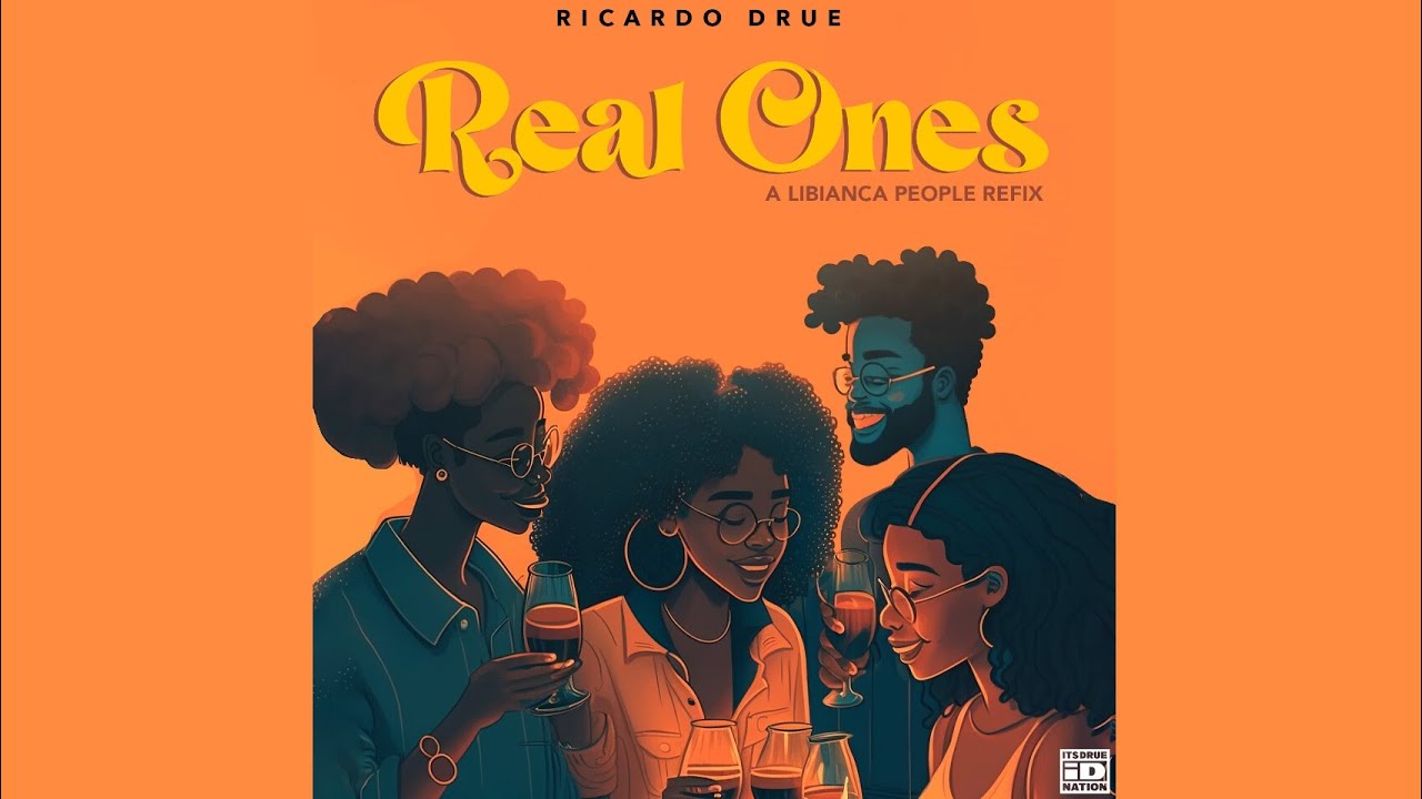 Ricardo Drue - Real Ones (A Libianca People Refix )