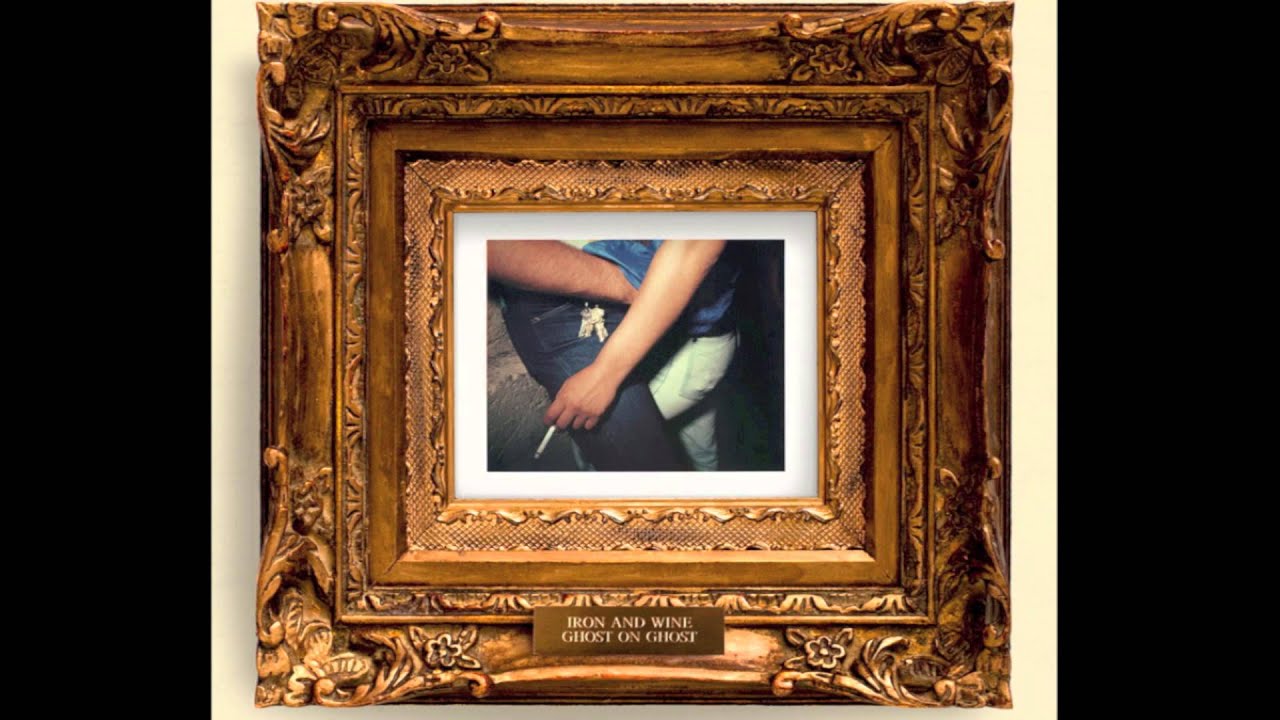 Iron and Wine - Grace for Saints and Ramblers