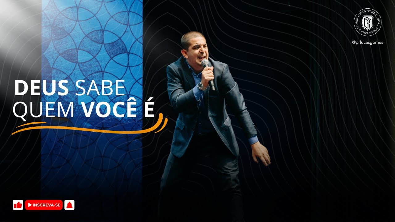 Deus Sabe Quem Você É | Pr Lucas Gomes