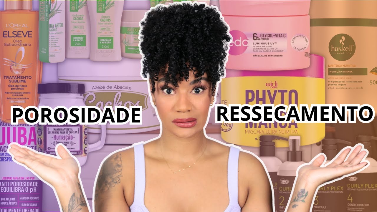 É POROSIDADE OU RESSECAMENTO? COMO IDENTIFICAR + MELHORES PRODUTOS • Patt Neves