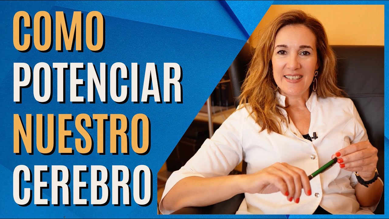 COMO POTENCIAR NUESTRO CEREBRO