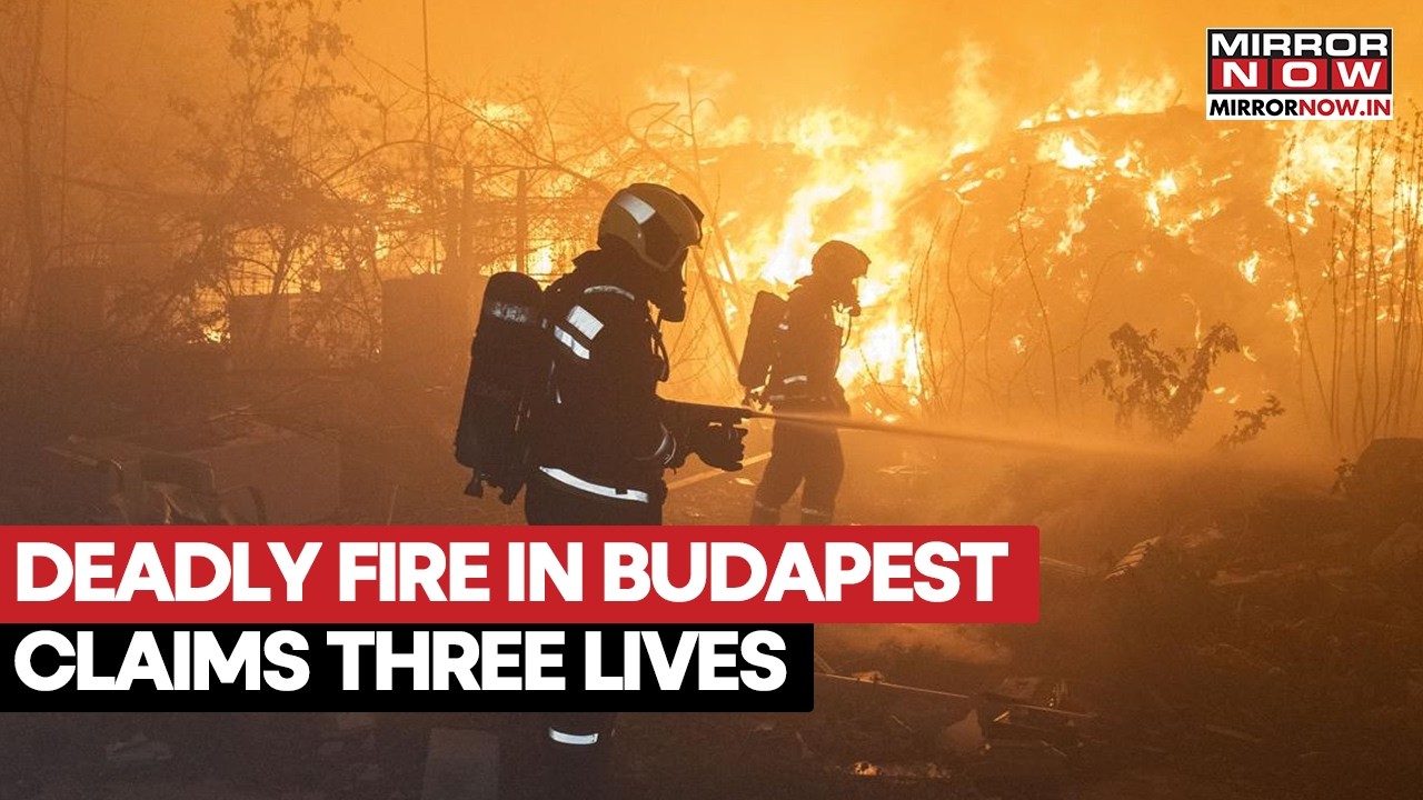 Deadly Fire Near Budapest Claims Lives Of 3 People, Over Two Dozen Sustain Injuries | Watch
