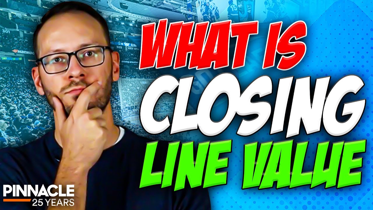 What is Closing Line Value?