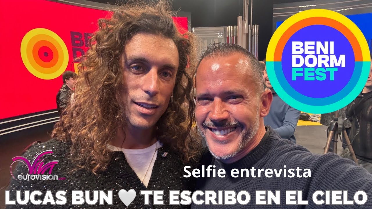 Lucas Bun, hablamos con el y de su tema “Te escribo en el cielo” Benidorm Fest 2025