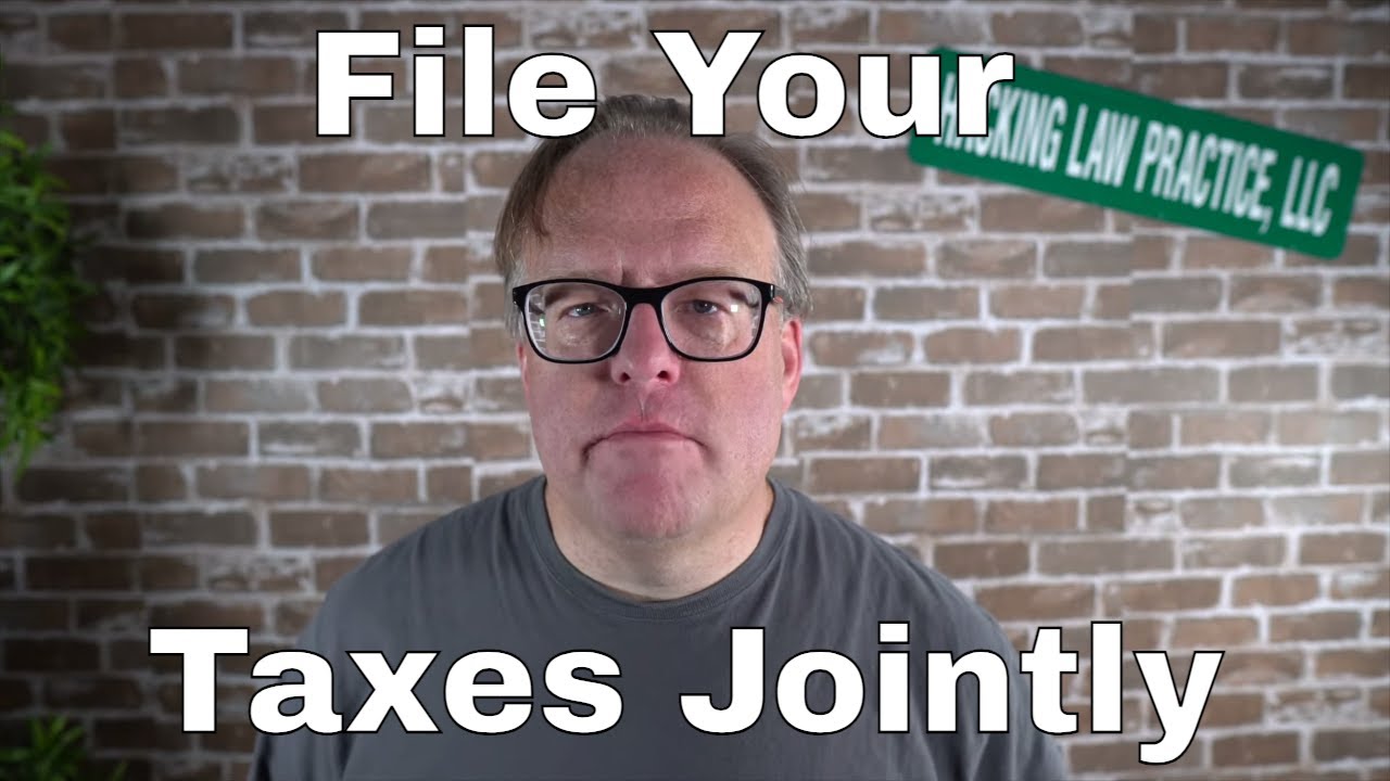 File Your Taxes Jointly