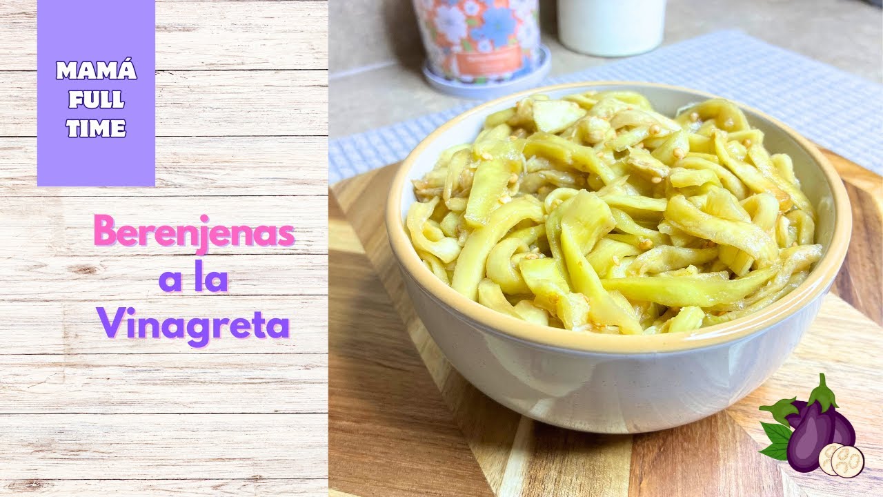 ¡Berenjenas a la Vinagreta Fáciles y Deliciosas! Saludables y Deliciosas 💚
