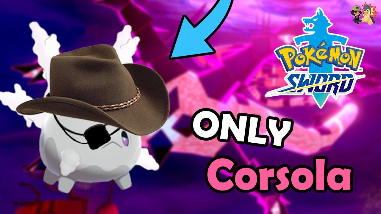 Pokémon Sword Using ONLY Galarian Corsola | Full Playthrough