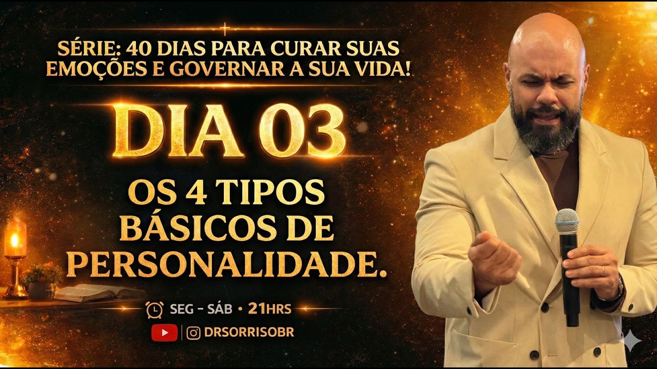 Os 4 tipos Básicos de Personalidade | 03/40 | Administre suas emoções | #3