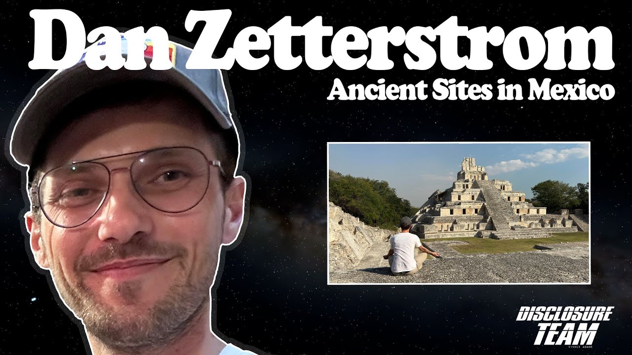 Dan Zetterstrom - Ancient Sites in Mexico