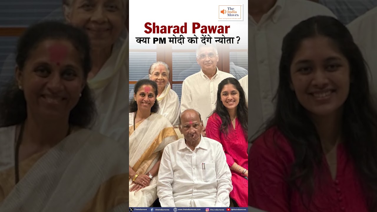 क्या Sharad Pawar PM Modi को देंगे न्योता ? | The India Moves .. राष्ट्र प्रथम !