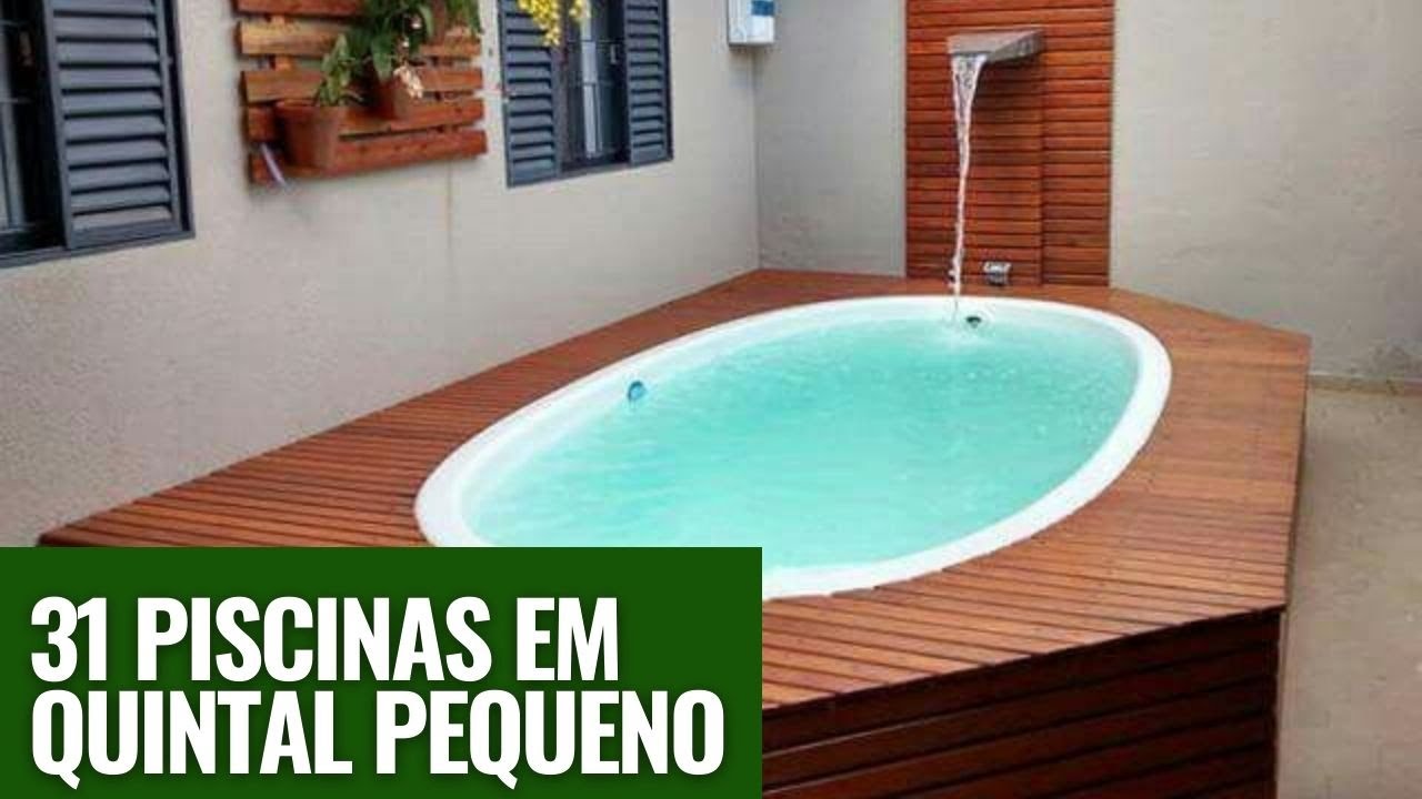 33 MODELOS E IDEIAS DE PISCINAS PARA QUINTAIS PEQUENOS