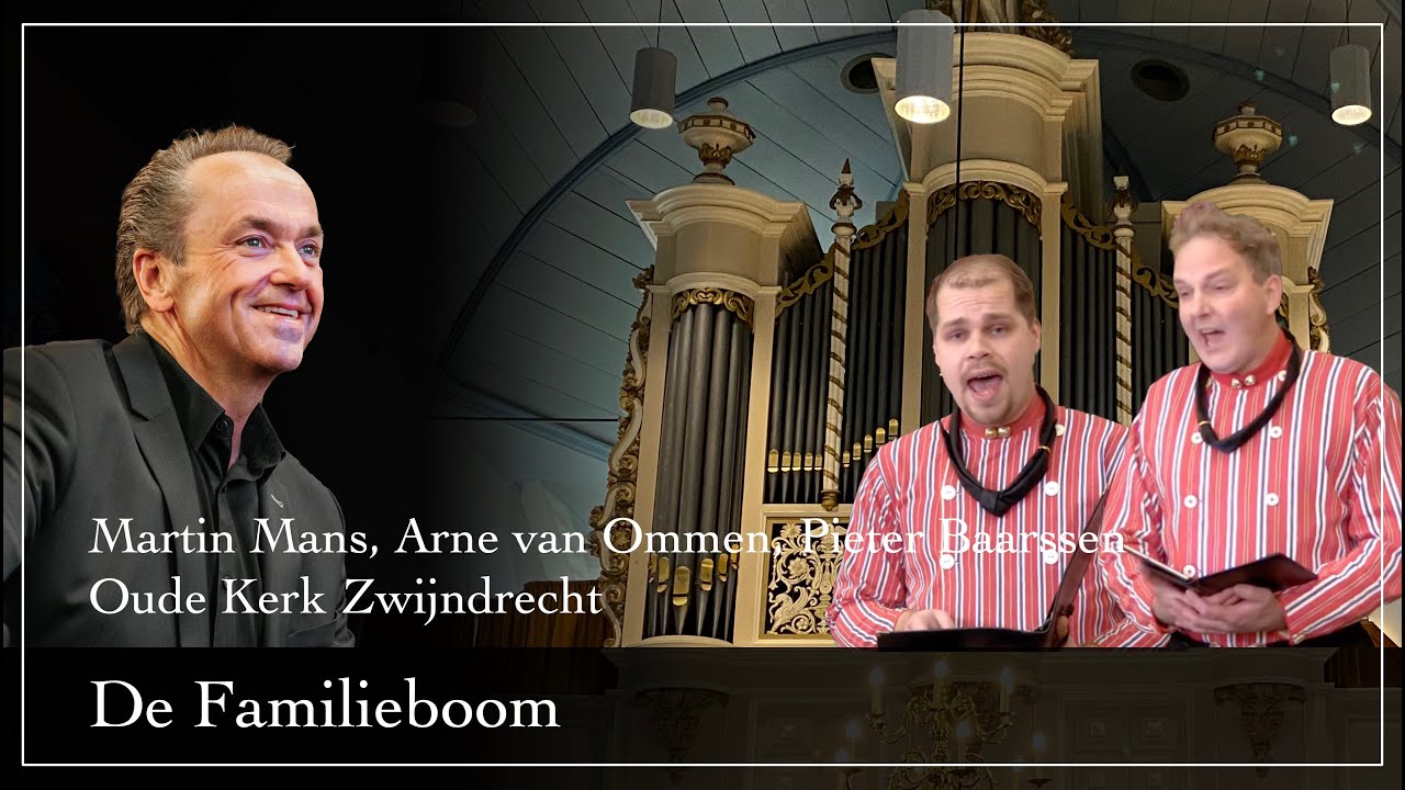 De Familieboom - Arne van Ommen en Pieter Baarssen, Martin Mans orgel
