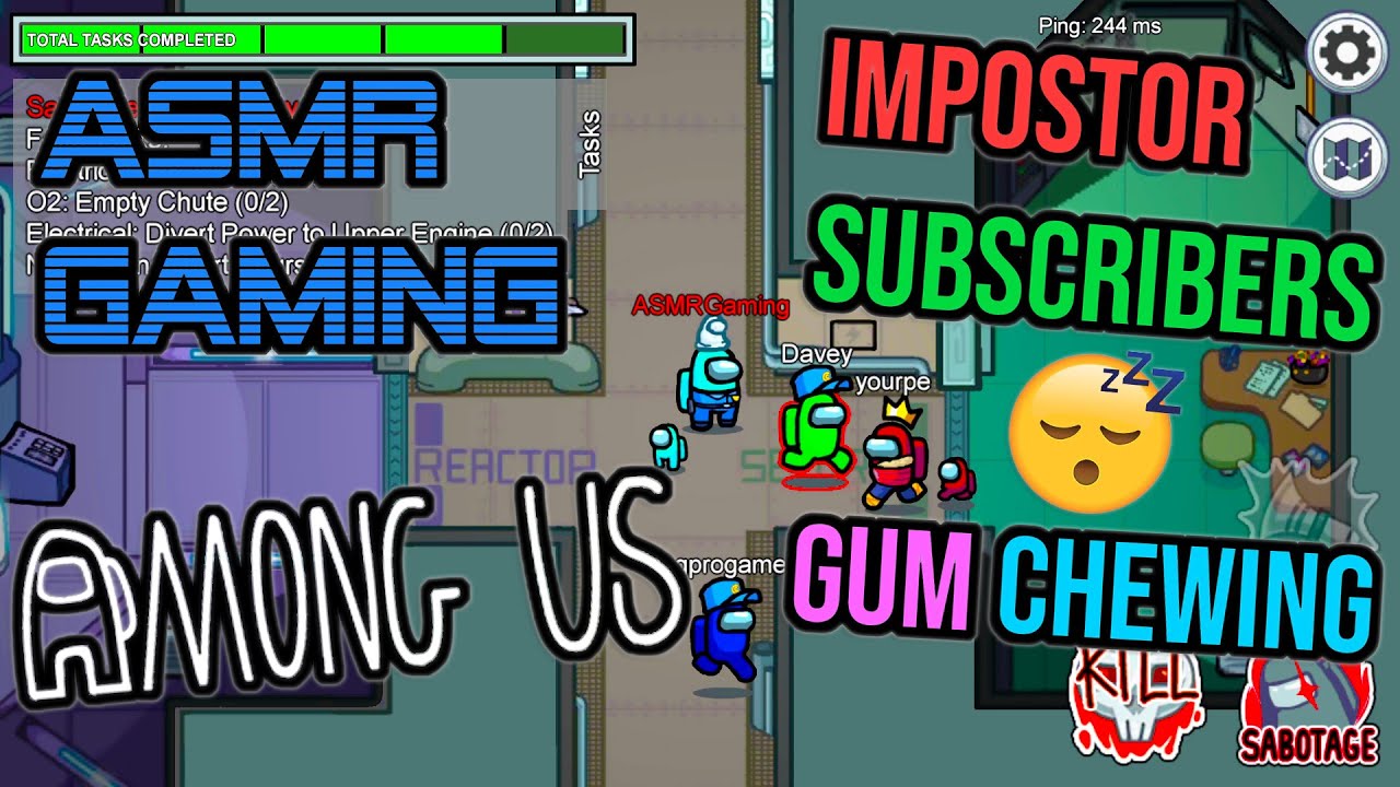ASMR Gaming 😴 Among Us Impostor With Subscribers Gum Chewing 🎧🎮 Mouse Clicking Sounds + Relaxing 💤