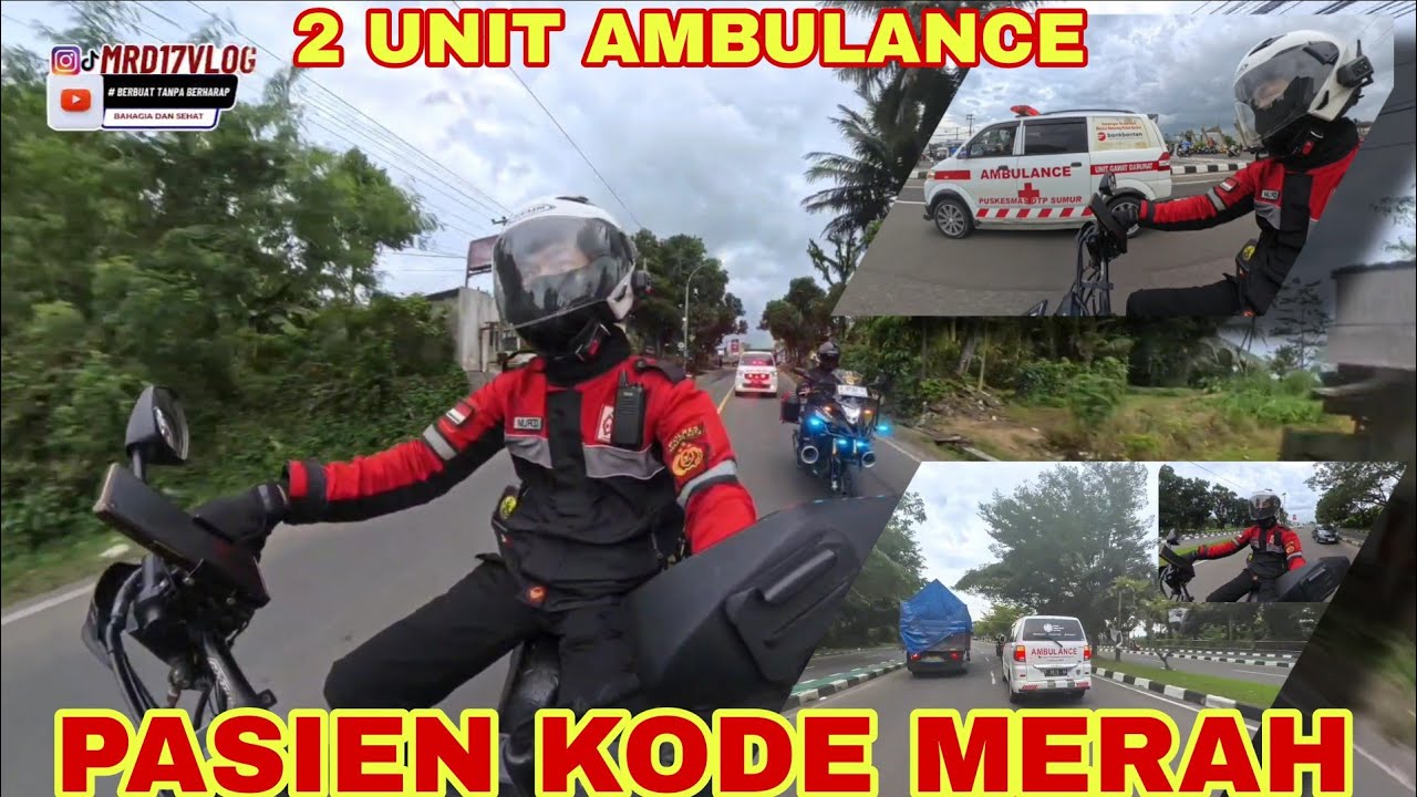 PASIEN KODE MERAH !!! 2 UNIT AMBULANCE  