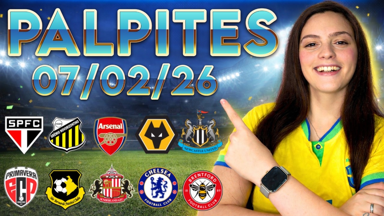 ⚽ PALPITES DE FUTEBOL PARA HOJE  07 02 2026 - ANÁLISE COMPLETA  + BILHETE PRONTO