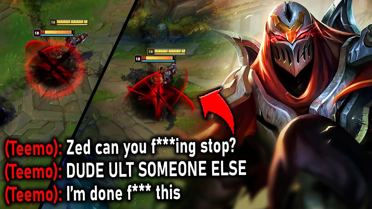 League of Legends but I only camp Teemo the entire game (and kill him 17 times)