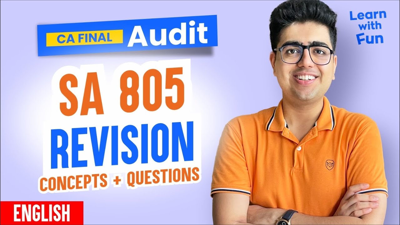SA 805 English Revision + Amendments | CA Final Audit | CA Shubham Keswani (AIR 8)