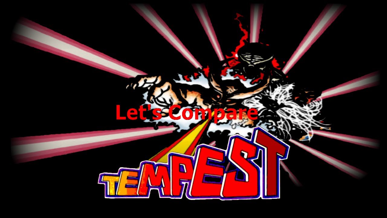 Let's Compare  ( Tempest )